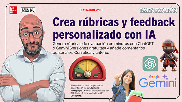 Jueves 29 de enero - Crea r&uacute;bricas y feedback personalizado con IA